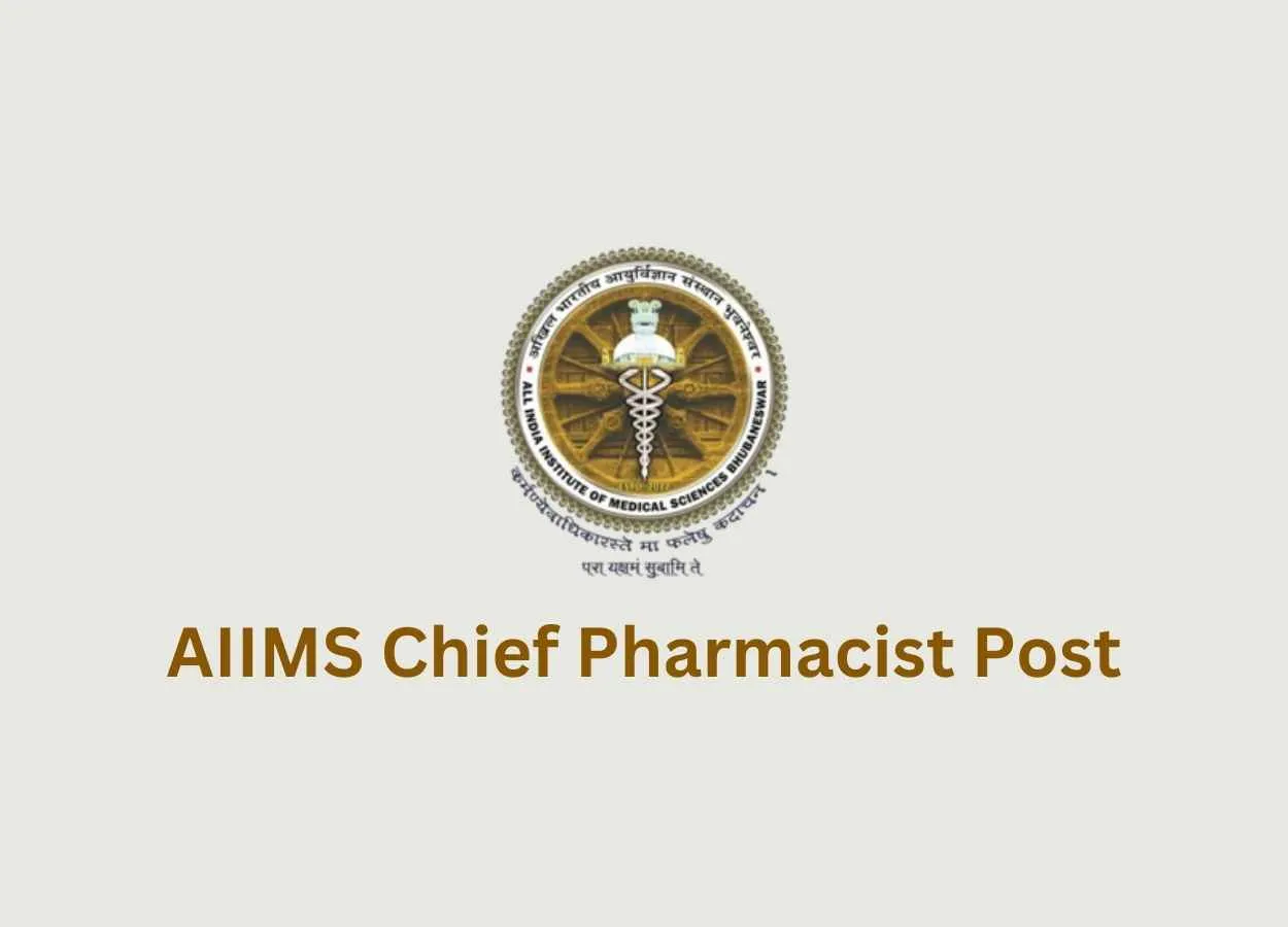 Applications are invited for a post of Chief Pharmacist at AIIMS