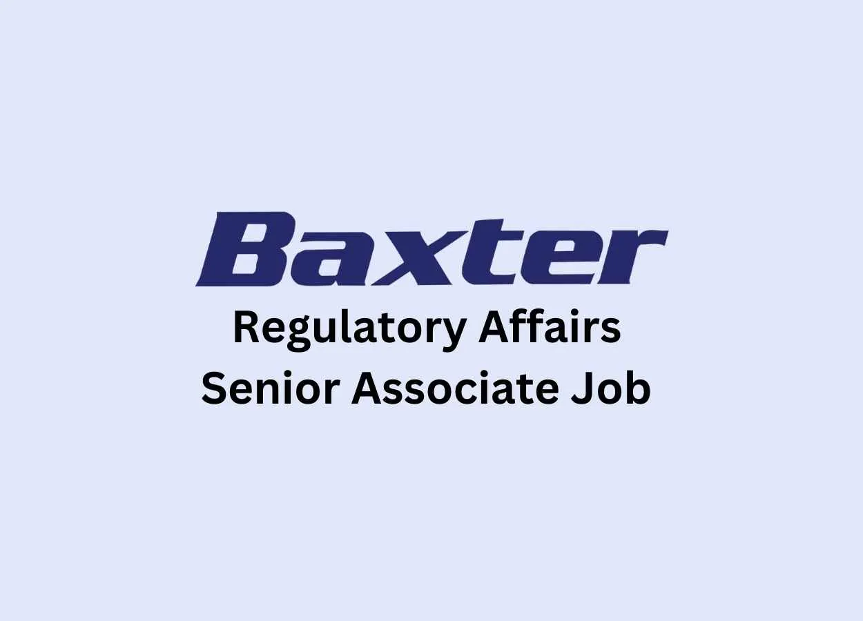 Baxter looking for Senior Associate in Regulatory Affairs