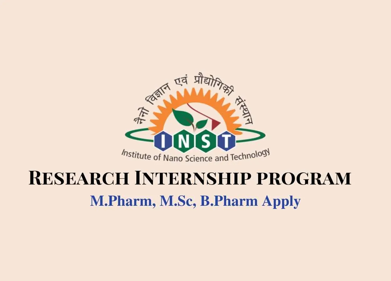 INST Research Internship Programme for M.Pharm, M.Sc, B.Pharm