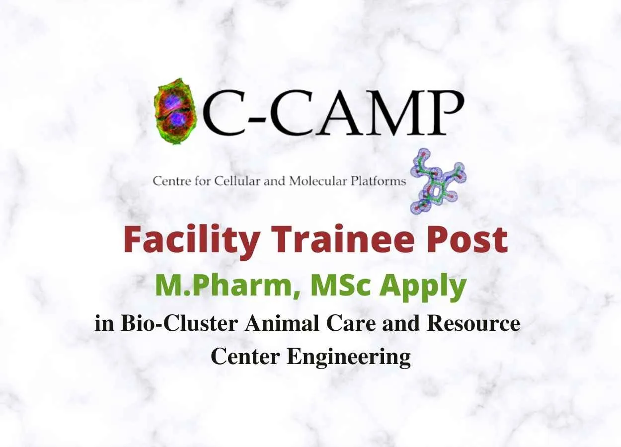 Job for M.Pharm, M.Sc as Facility Trainee at Centre for Cellular and Molecular Platforms