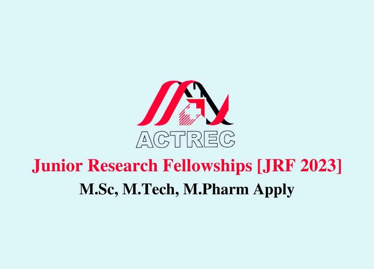Junior Research Fellowships for Ph.D in Life Sciences at ACTREC