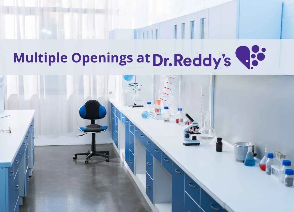 Multiple Openings at Dr. Reddy's Laboratories