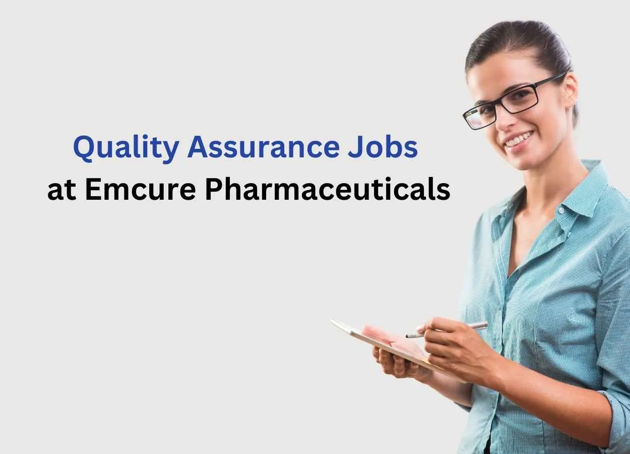 Quality Assurance Department Jobs at Emcure Pharmaceuticals