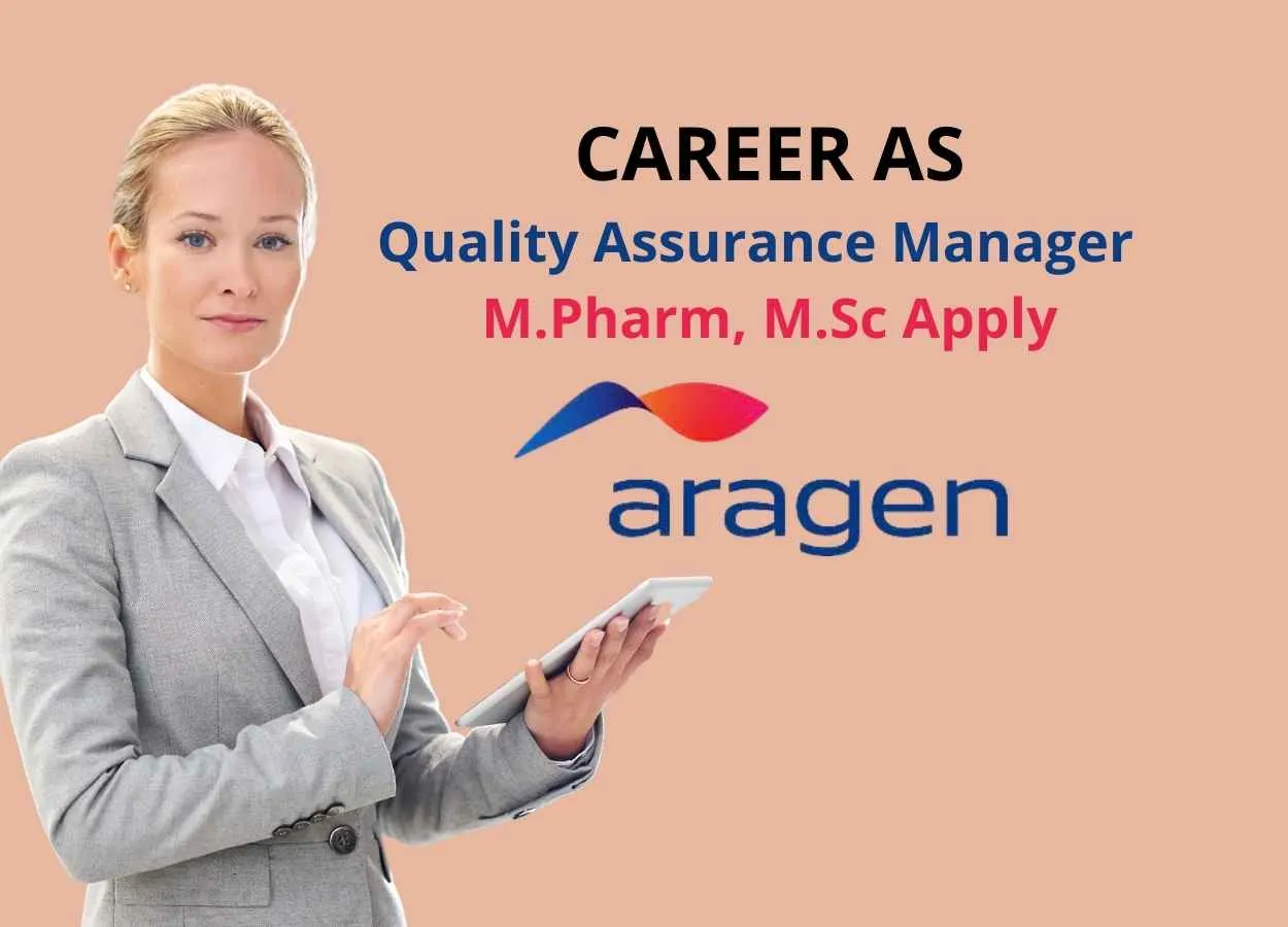 Quality Assurance Manager require at Aragen Life Sciences