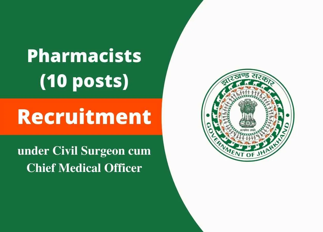 Civil Surgeon cum Chief Medical Officer Pharmacist Recruitment