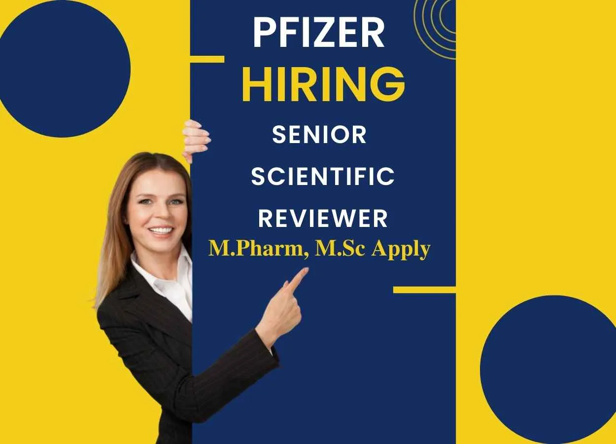 Work as Senior Scientific Reviewer at Pfizer 