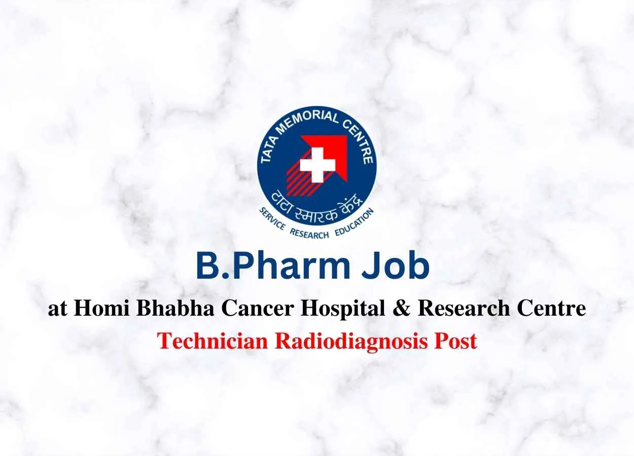 B.Pharm Job at Homi Bhabha Cancer Hospital & Research Centre