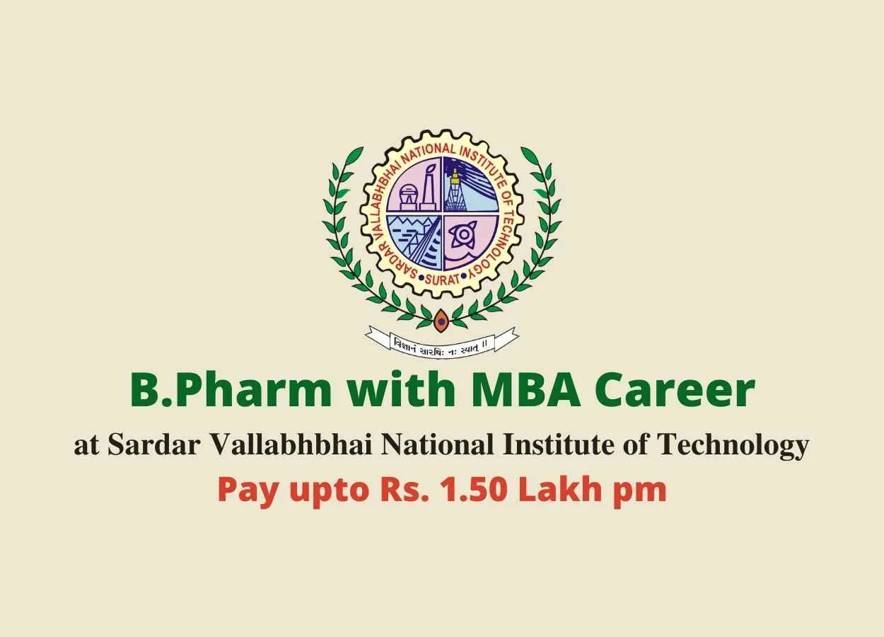 Career for B.Pharm with MBA at SVNIT