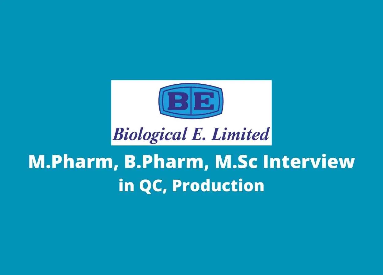 Job for M.Pharm, B.Pharm, M.Sc in QC, Production at Biological E Ltd