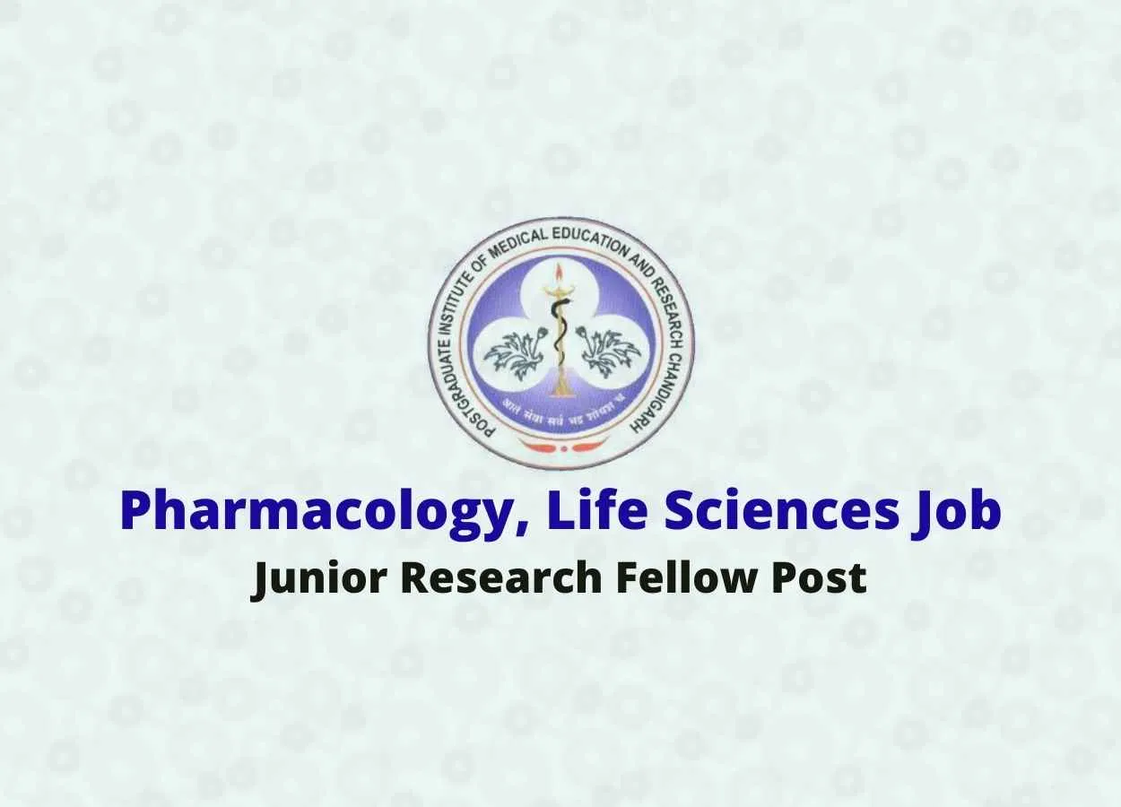 Job for Pharmacology, Life Sciences at PGIMER