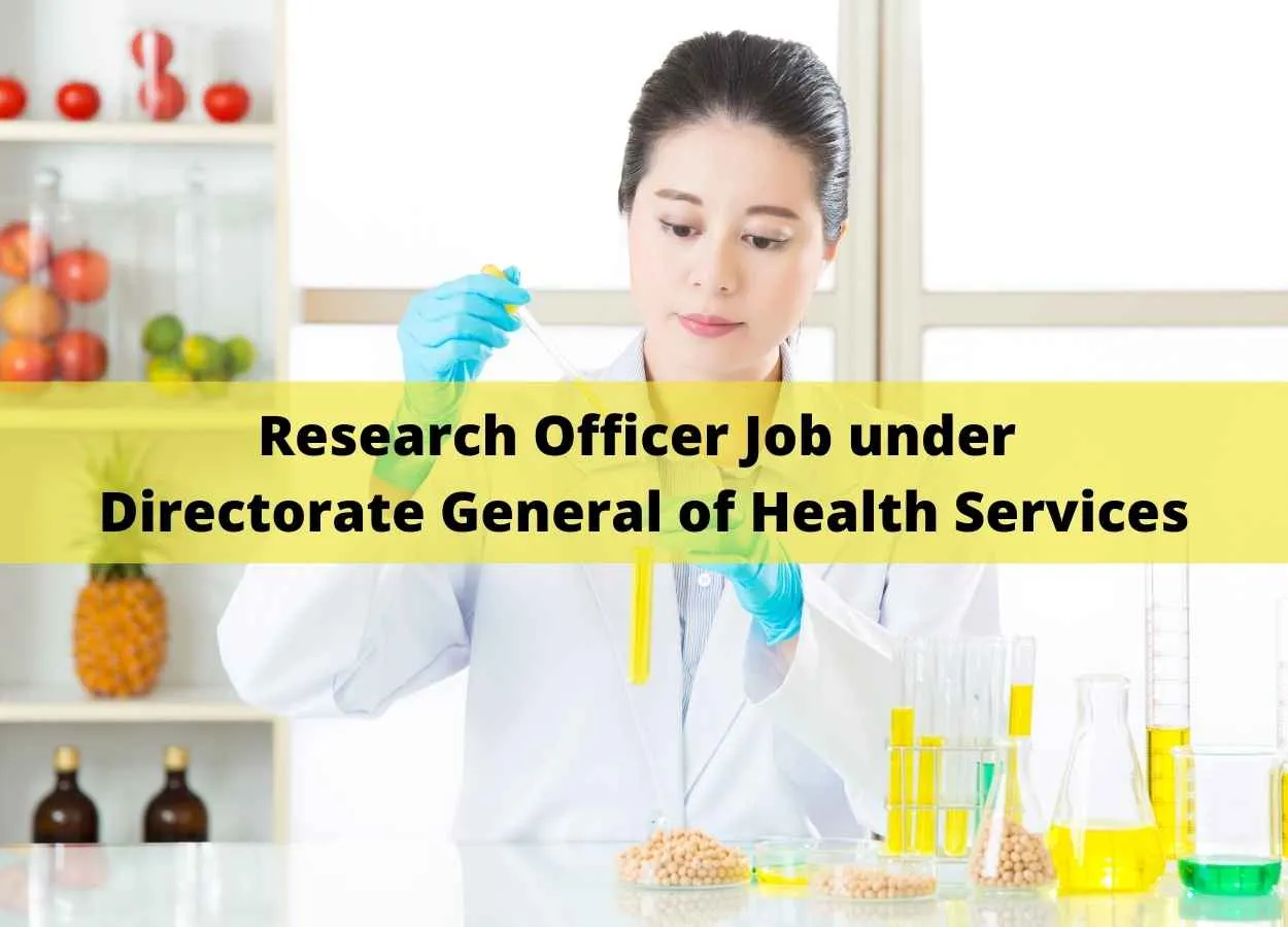 Job for Research Officer under Directorate General of Health Services