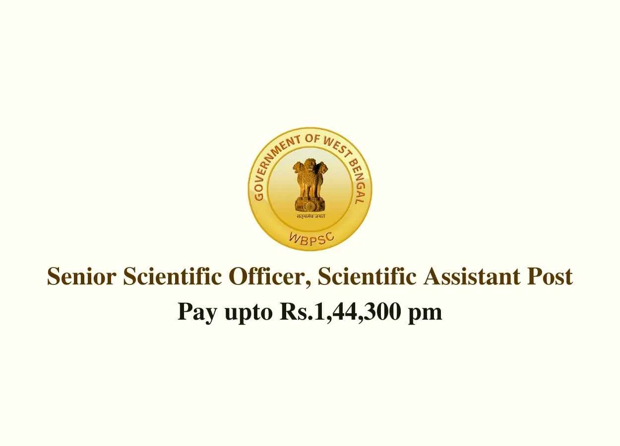 Job for Senior Scientific Officer, Scientific Assistant under Public Service Commission