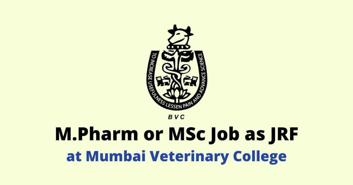 M.Pharm or MSc Job as Junior Research Fellow at Mumbai Veterinary College