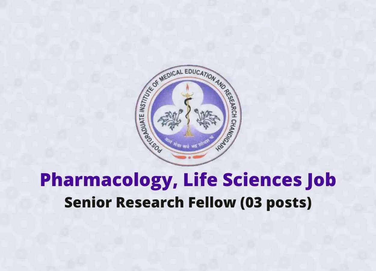 Pharmacology, Life Sciences Job at PGIMER