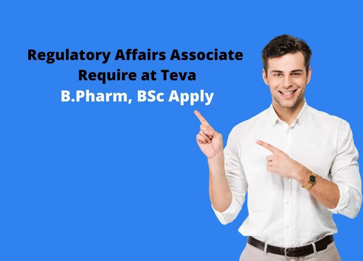 Regulatory Affairs Associate require at Teva