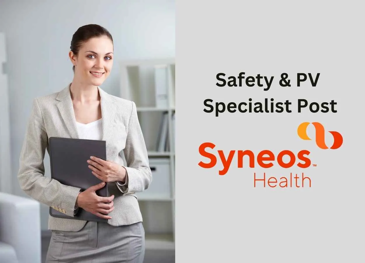 Syneos Health looking for Safety & PV Specialist