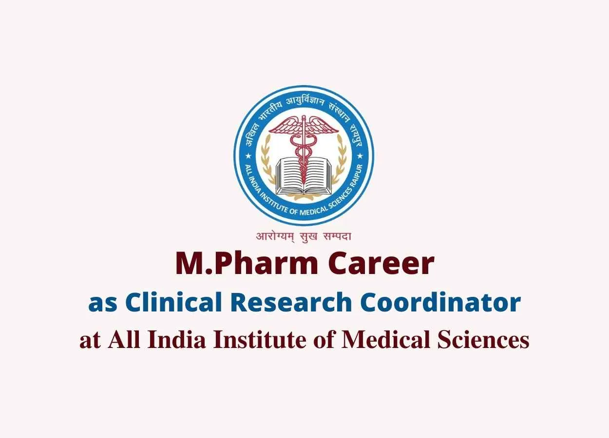 Vacancy for M.Pharm as Clinical Research Coordinator at AIIMS 
