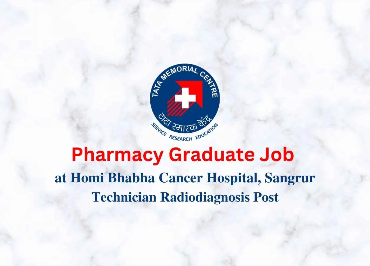 Walk in for Pharmacy Graduate at Homi Bhabha Cancer Hospital