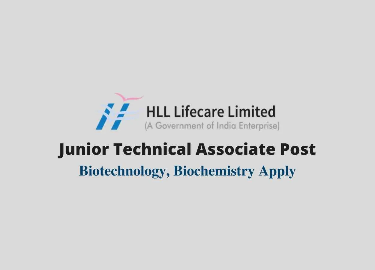 Work as Junior Technical Associate at HLL Lifecare Limited
