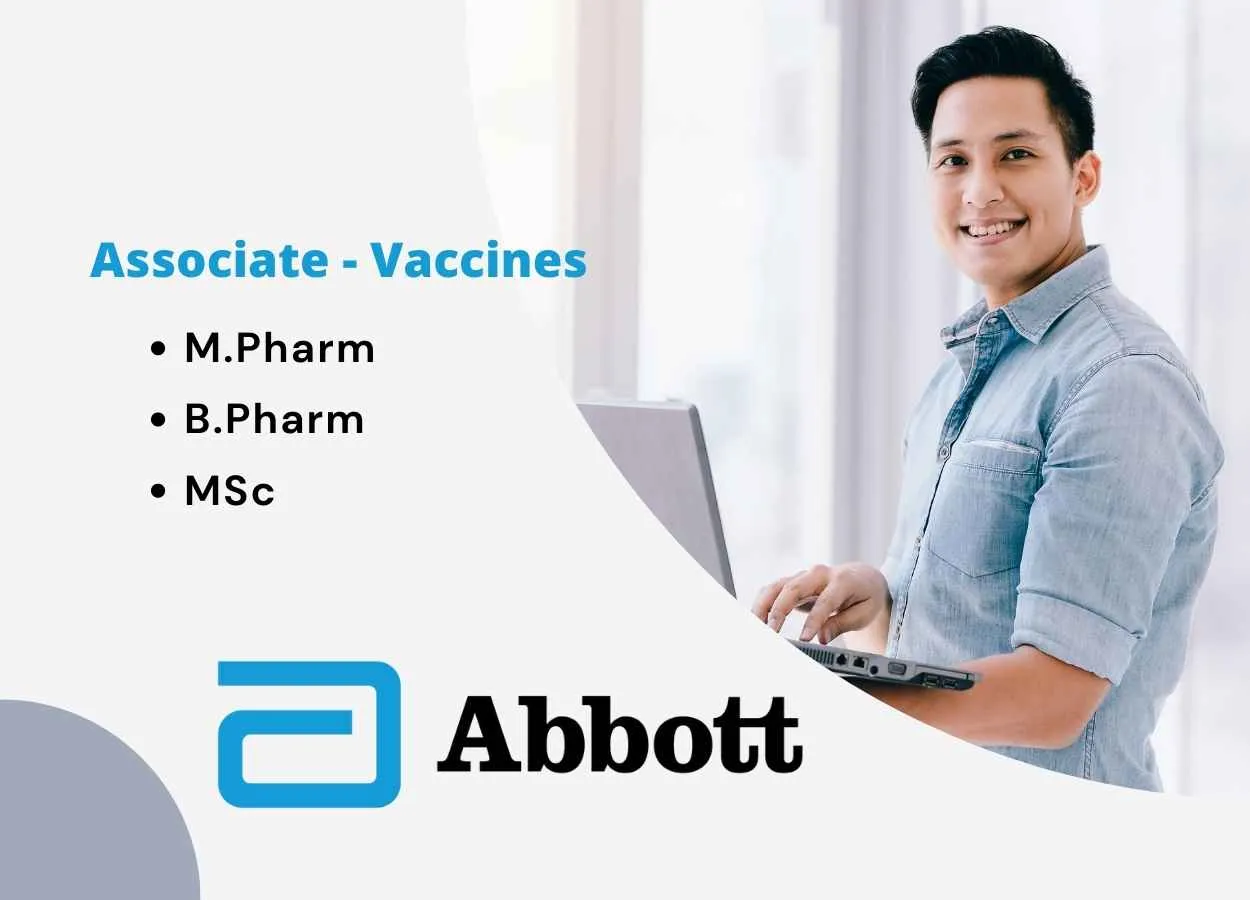 Abbott looking for Associate - Vaccines