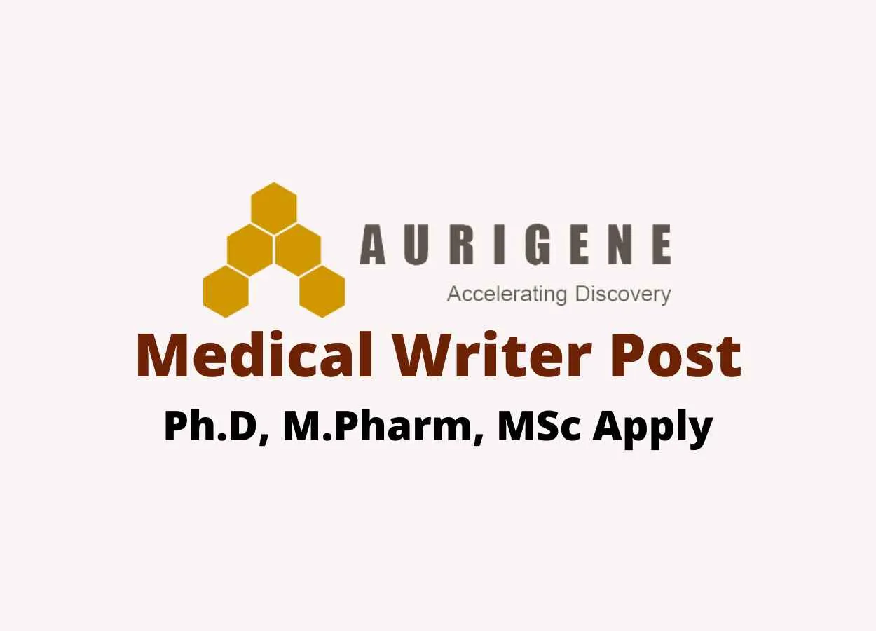 Aurigene looking for Medical Writer
