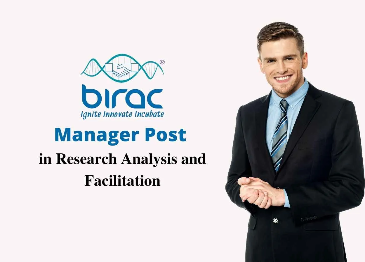 BIRAC looking for Manager in Research Analysis and Facilitation