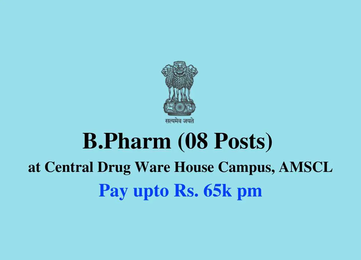 B.Pharm Jobs at Central Drug Ware House Campus
