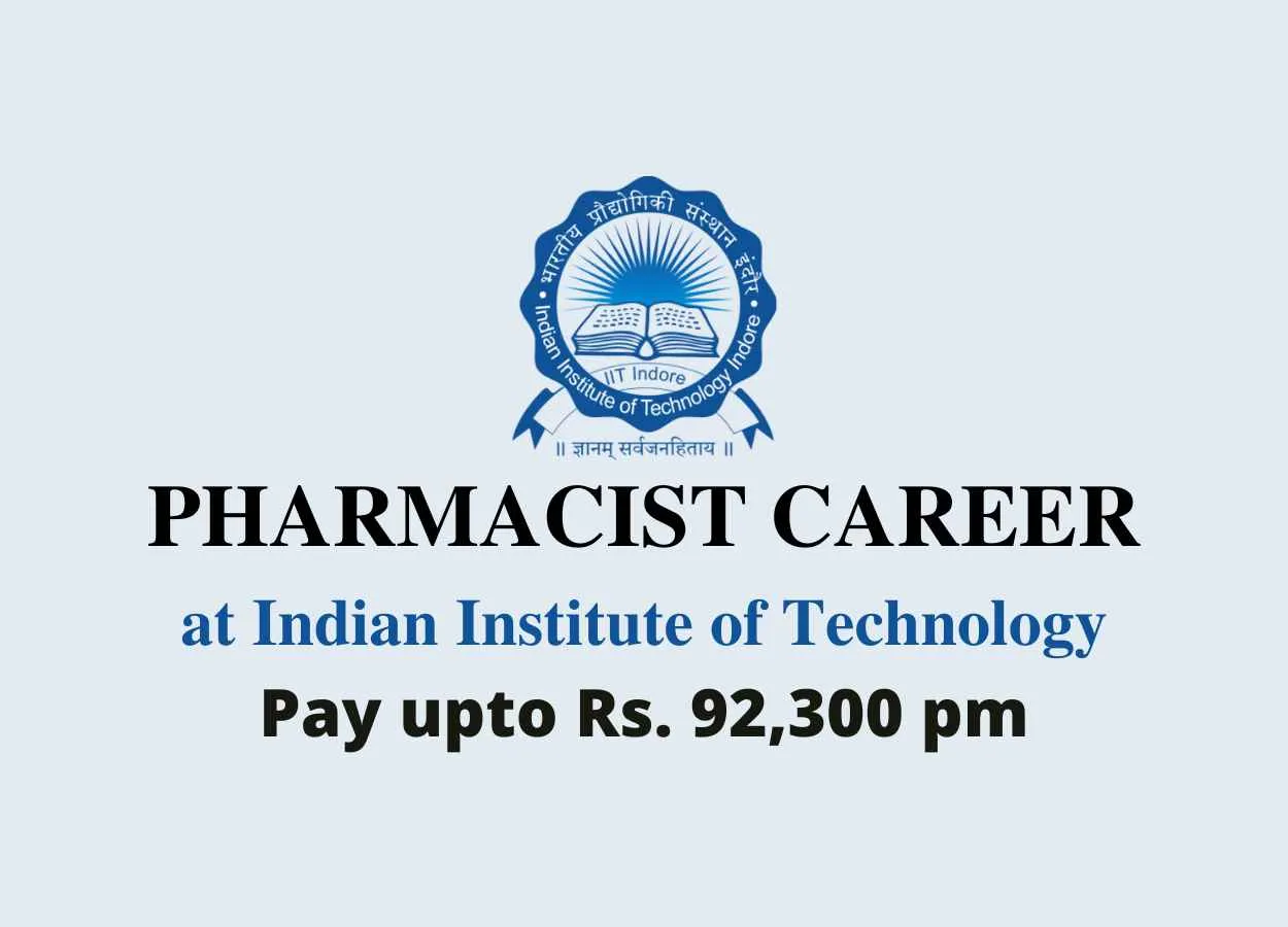Career for Pharmacist at IIT