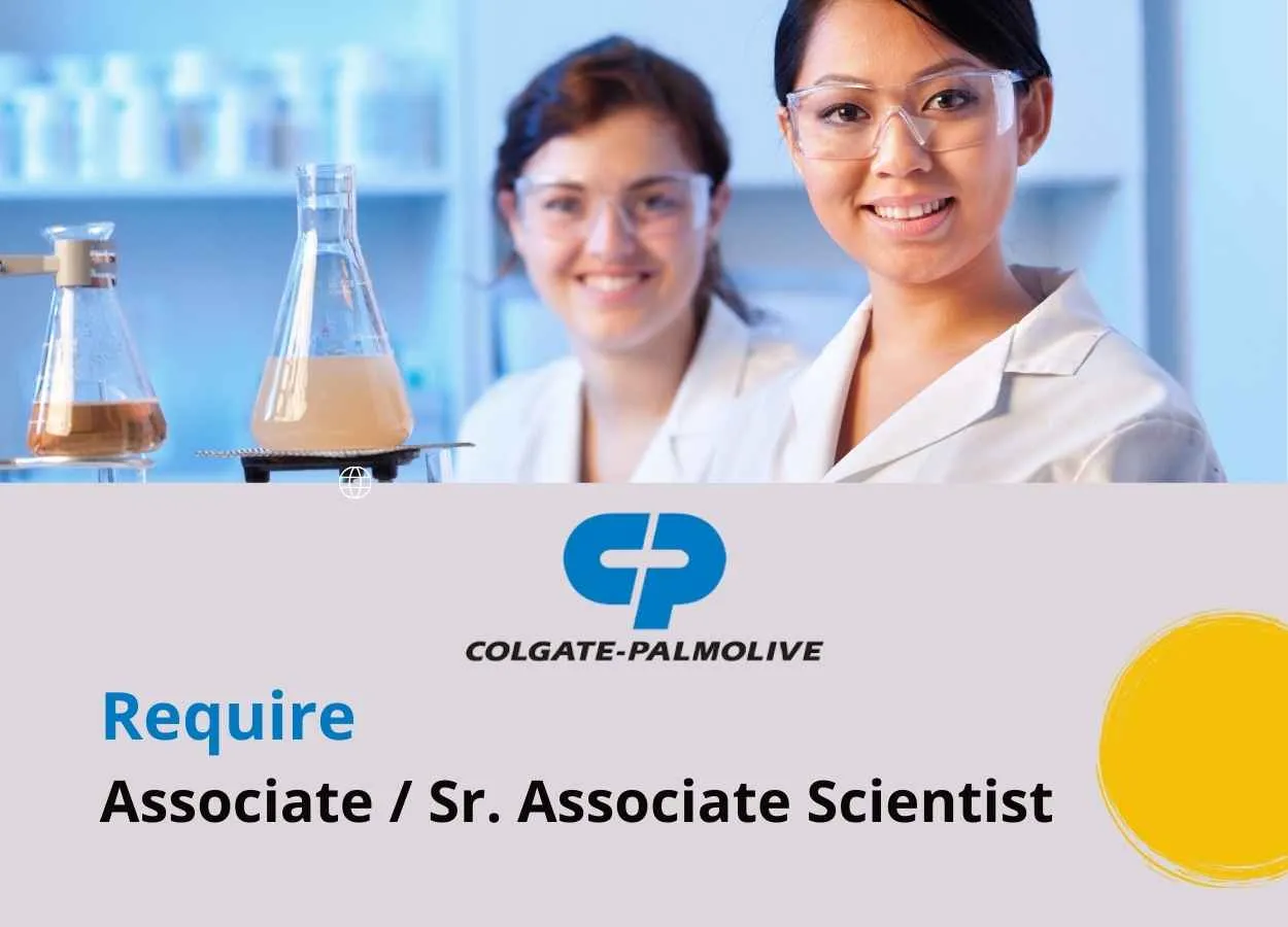 Colgate require Associate / Sr. Associate Scientist