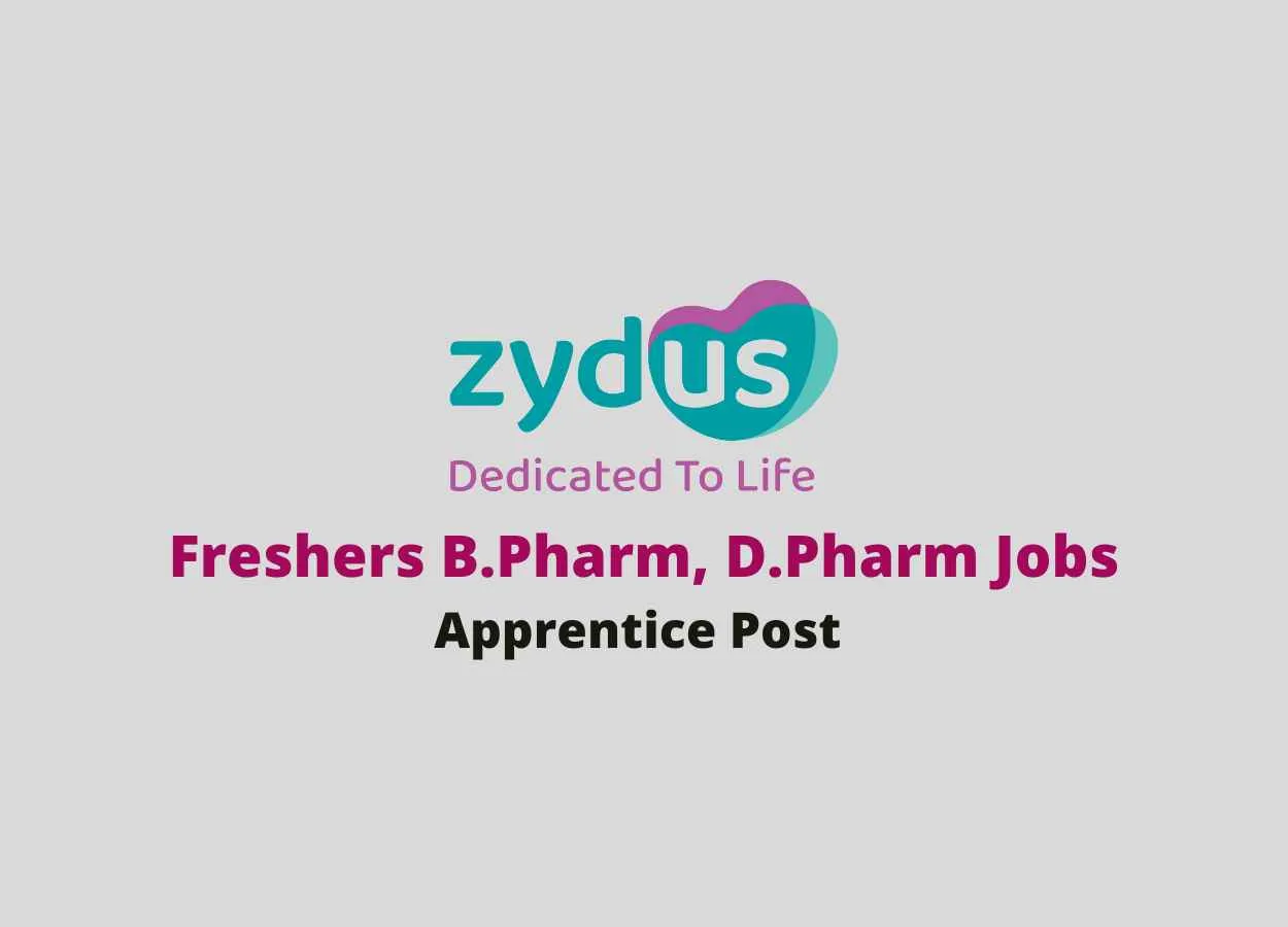 Freshers B.Pharm, D.Pharm Jobs at Zydus Lifesciences Ltd