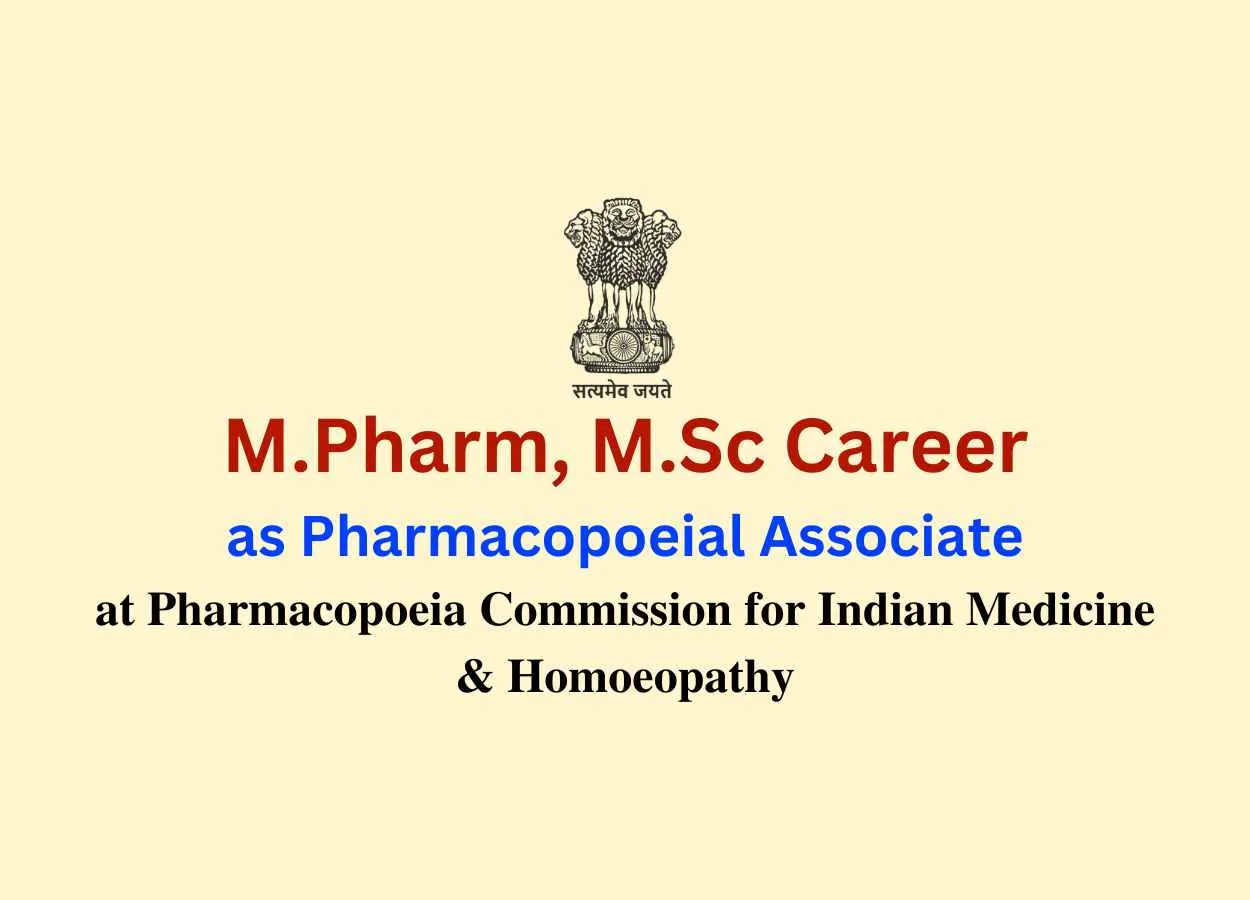 Job for M.Pharm, M.Sc as Pharmacopoeial Associate at PCIM&H