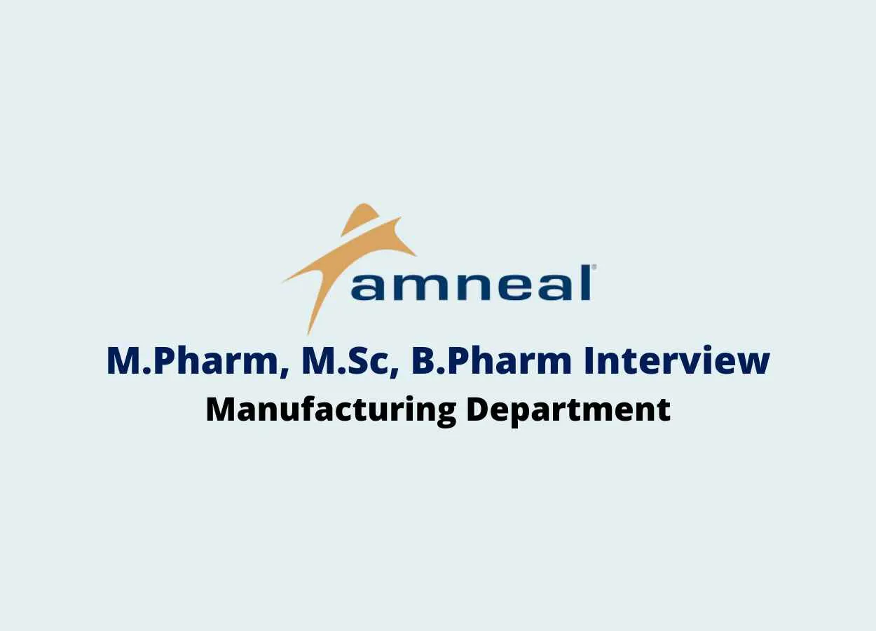 Job for M.Pharm, M.Sc, B.Pharm in Manufacturing at Amneal Pharma