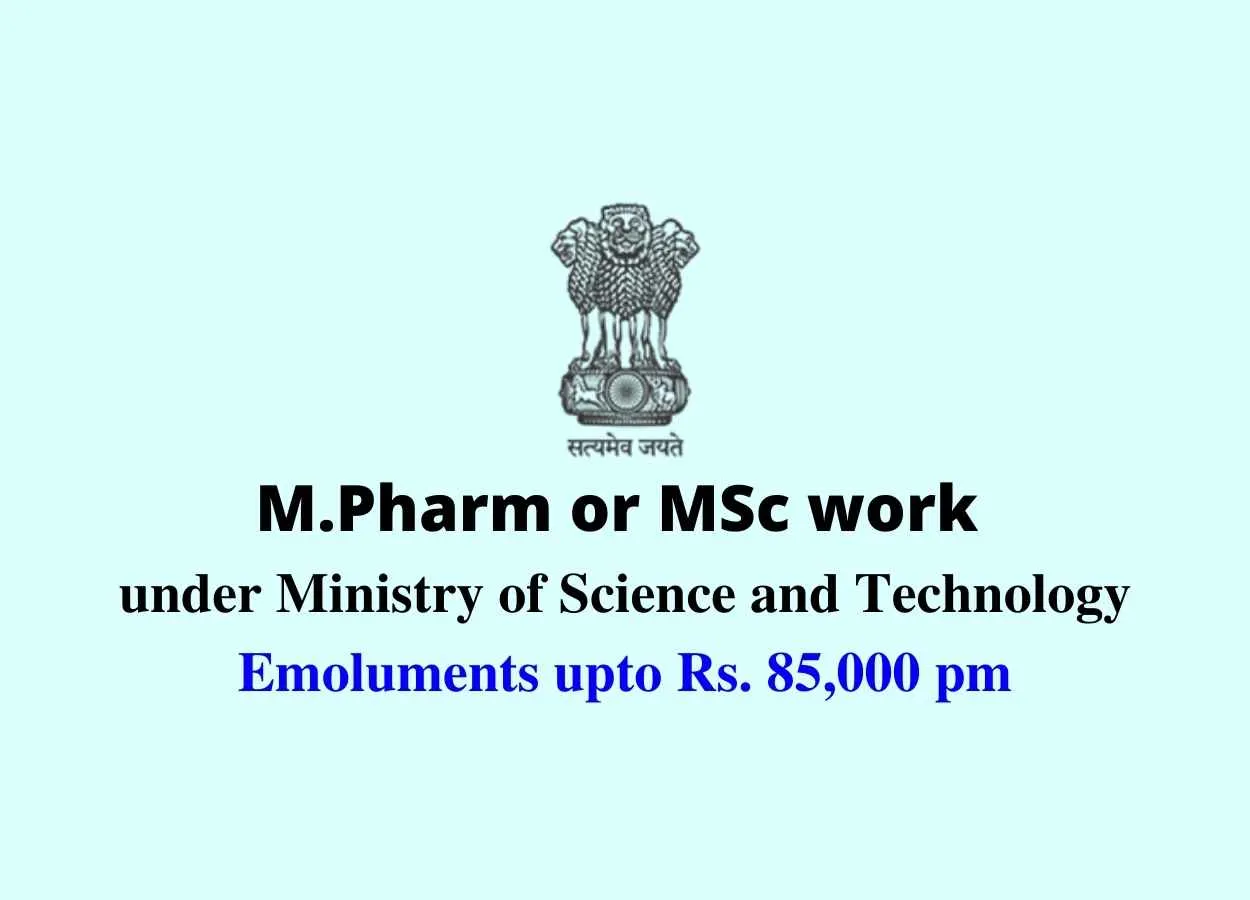 M.Pharm or MSc work under Ministry of Science and Technology, THSTI