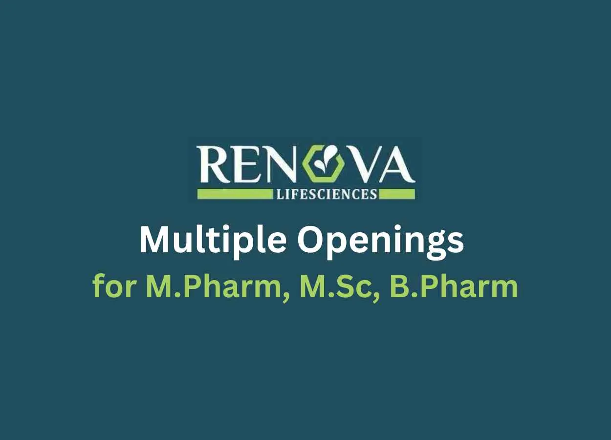 Multiple Openings for M.Pharm, M.Sc, B.Pharm at Renova Life sciences