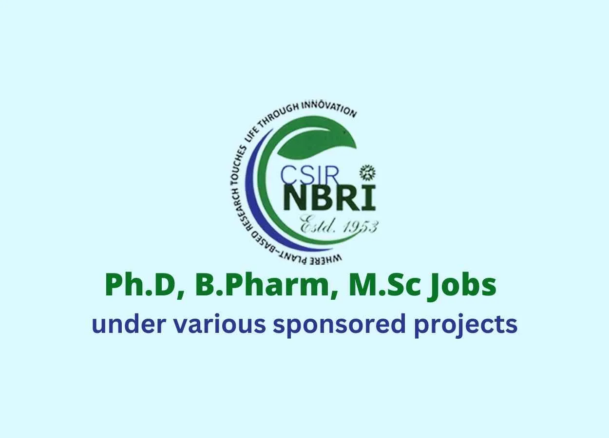 Ph.D, B.Pharm, M.Sc Job under various sponsored projects at NBRI