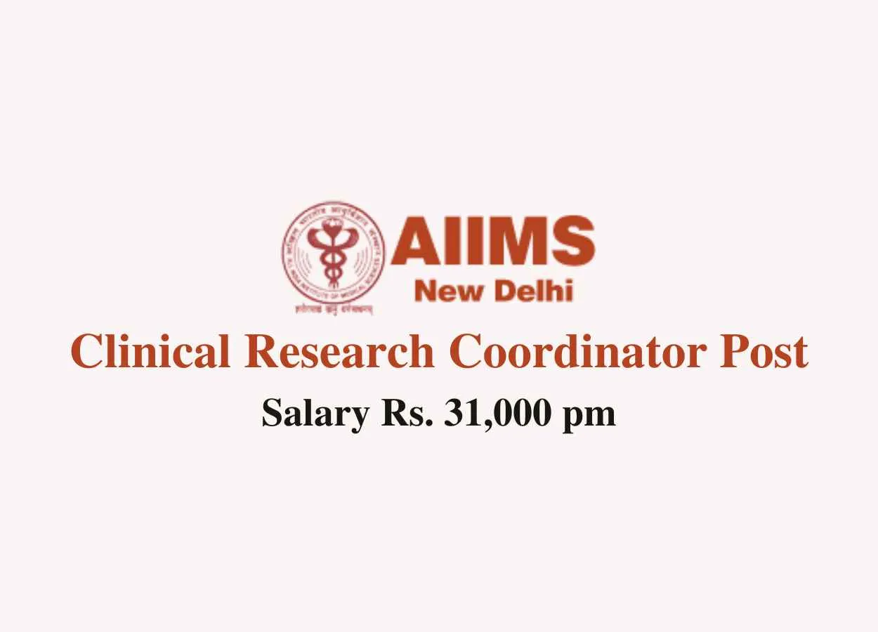 Vacancy for Clinical Research Coordinator at AIIMS