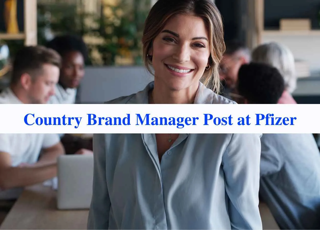 Work as Country Brand Manager at Pfizer