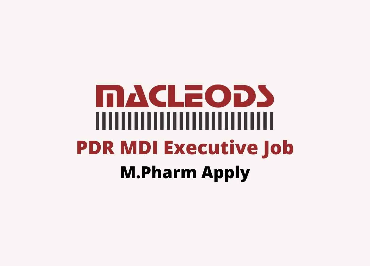 Work as PDR MDI Executive at Macleods Pharma
