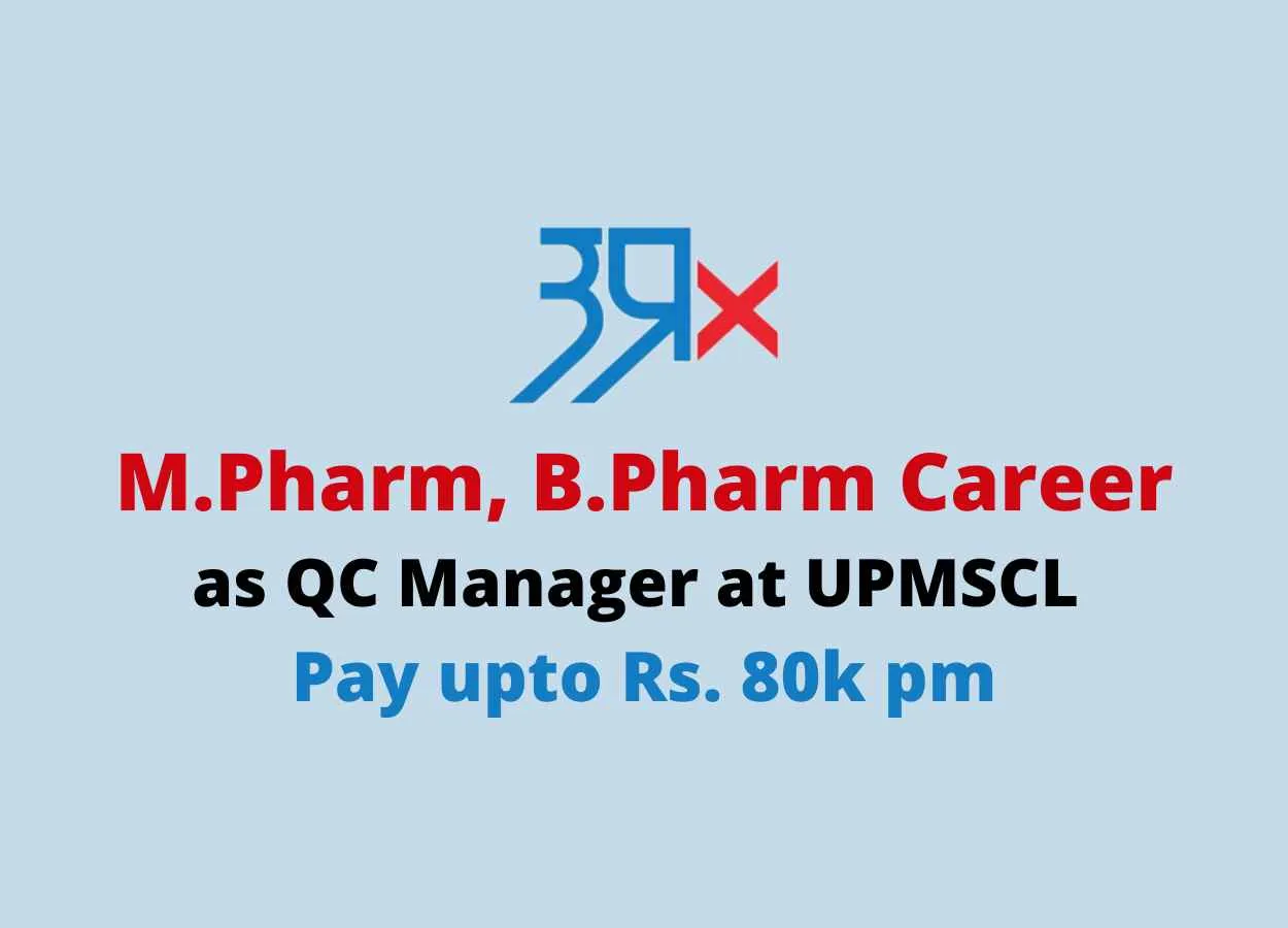 Job for M.Pharm, B.Pharm as QC Manager at UPMSCL