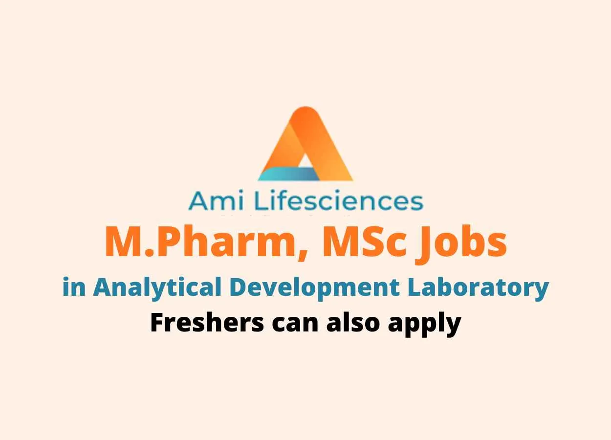 Job for M.Pharm, MSc in Analytical Development Lab at AMI Lifesciences