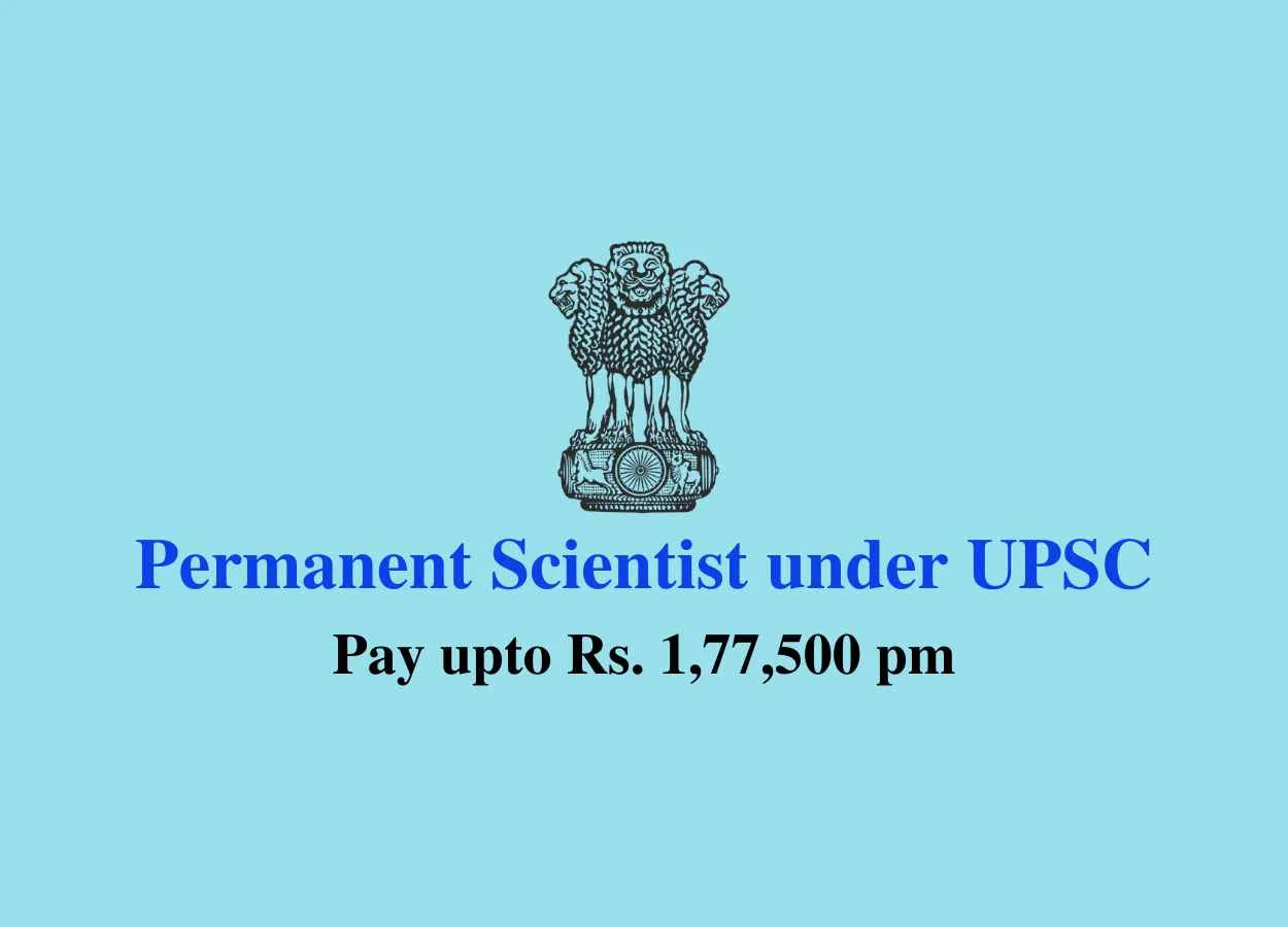 Job for Permanent Scientist under UPSC