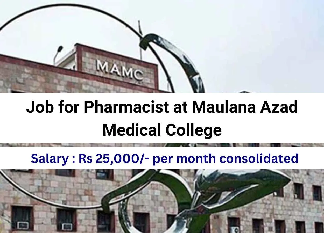 Job for Pharmacist at Maulana Azad Medical College