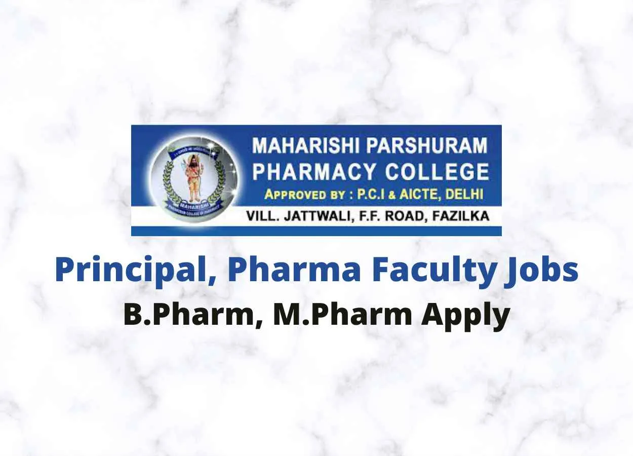 Job for Principal, Faculty at Maharishi Parshuram College of Pharmacy