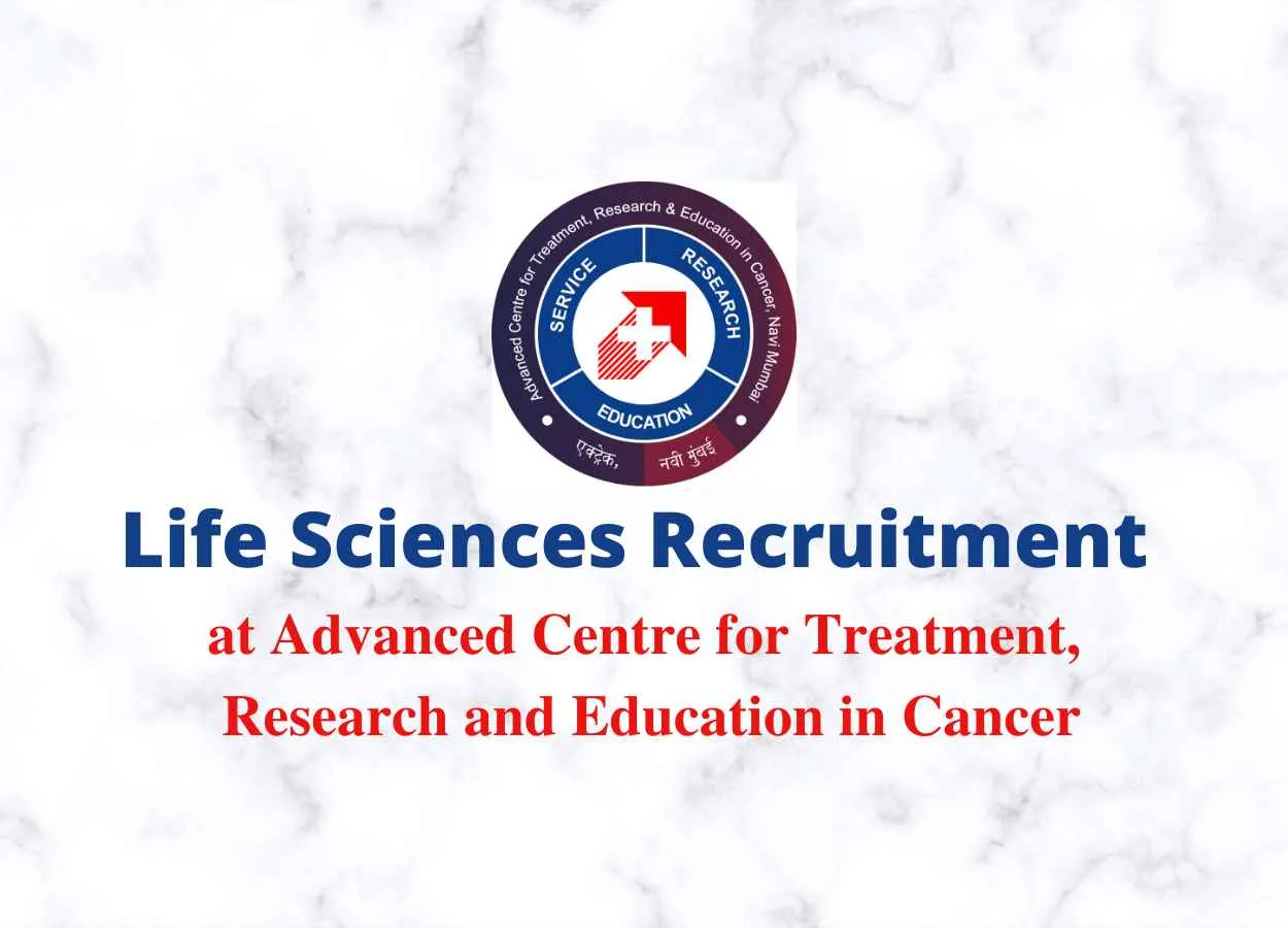 Life Sciences recruitment at ACTREC