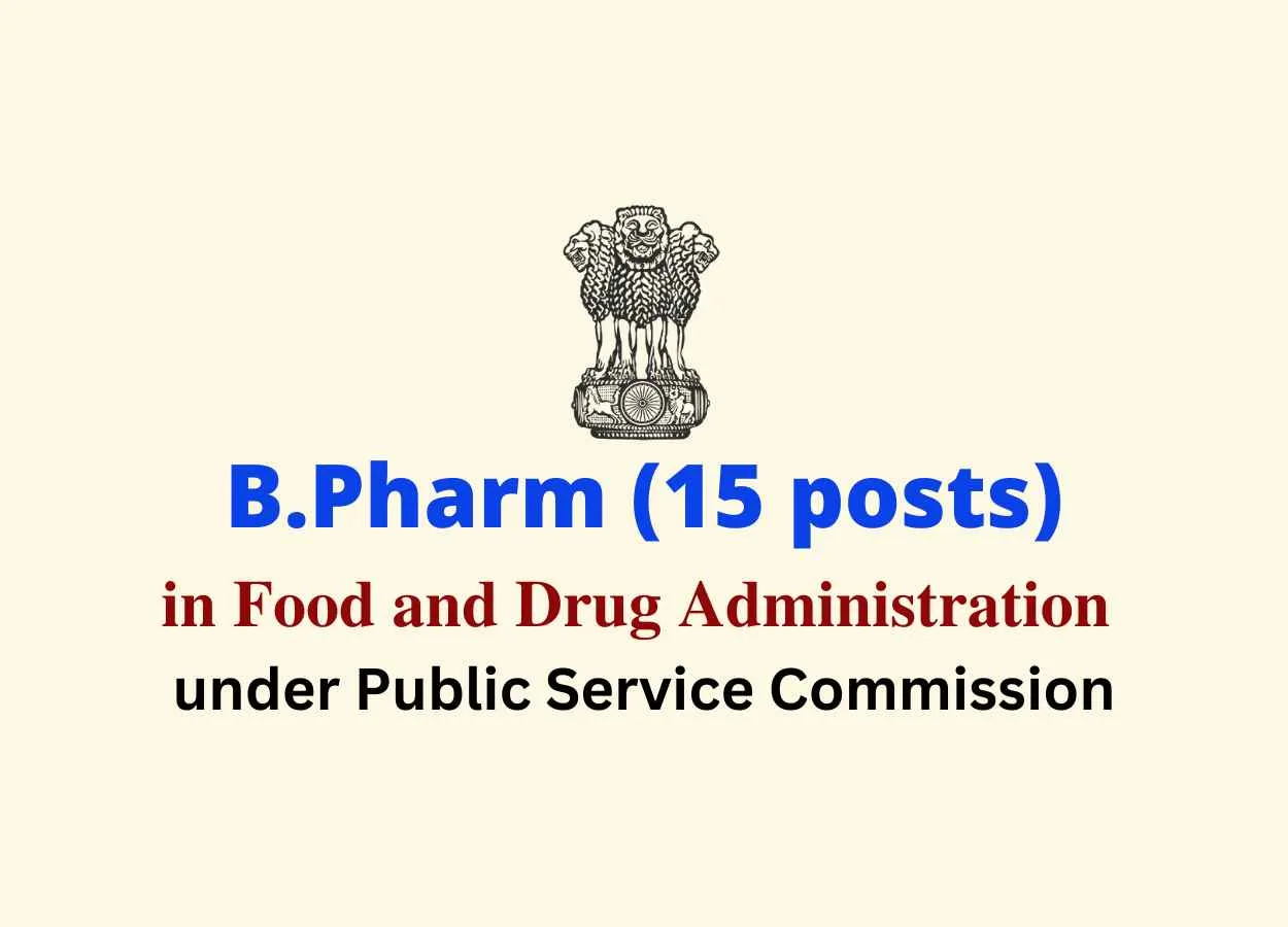 Opening for B.Pharm in Food and Drug Administration