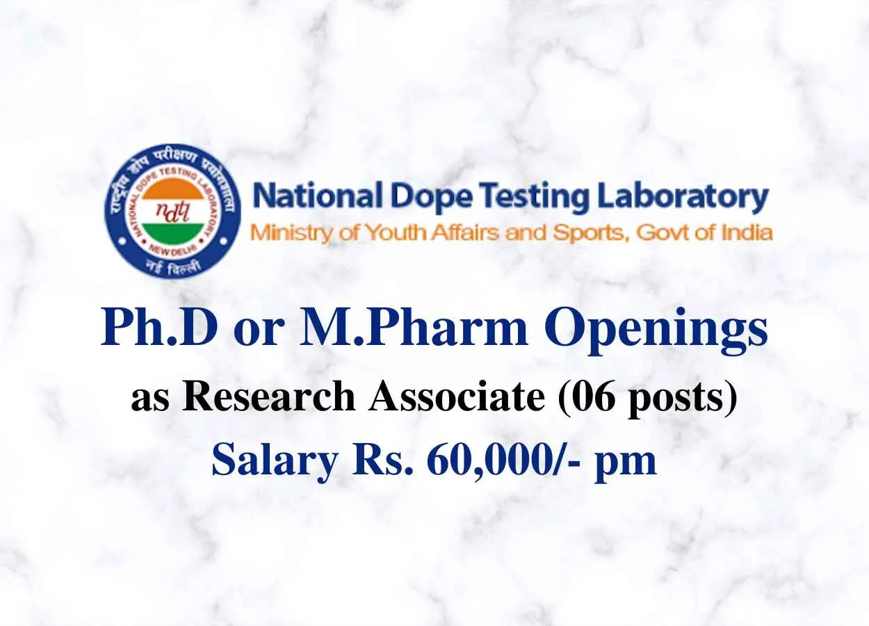 Openings for Ph.D or M.Pharm as Research Associate at NDTL