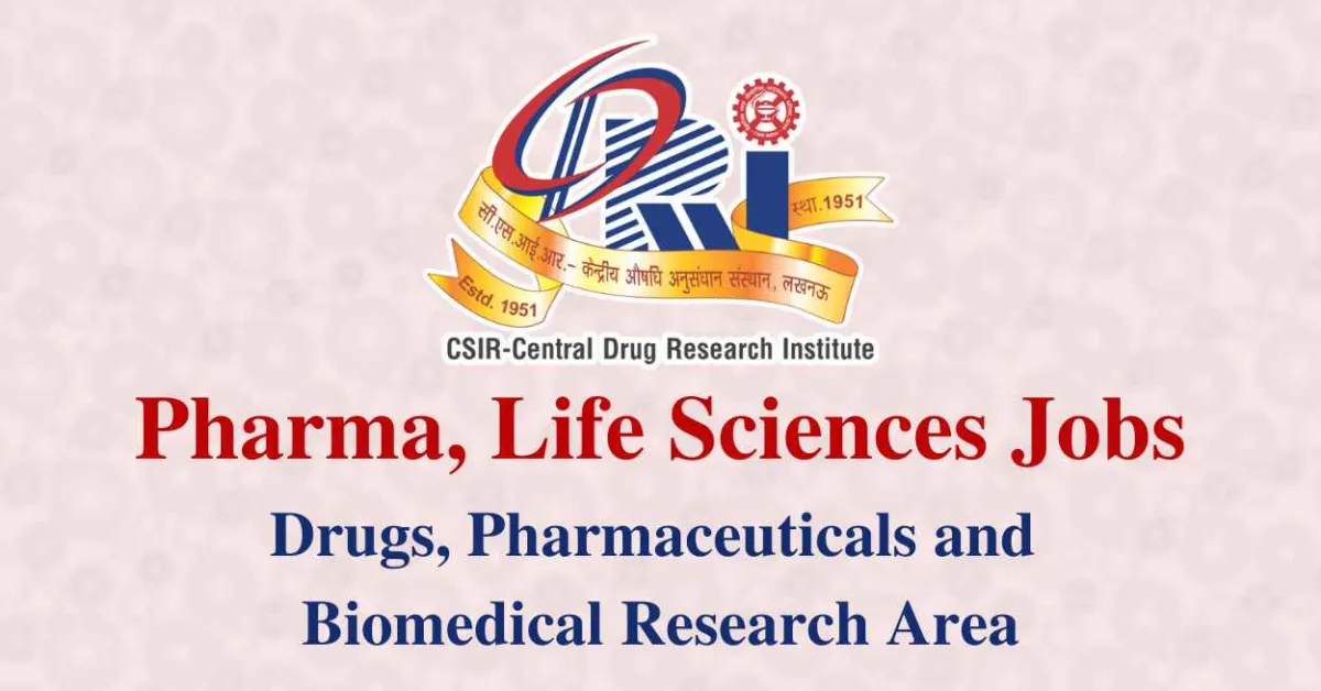 Pharma, Life Sciences Jobs at Central Drug Research Institute