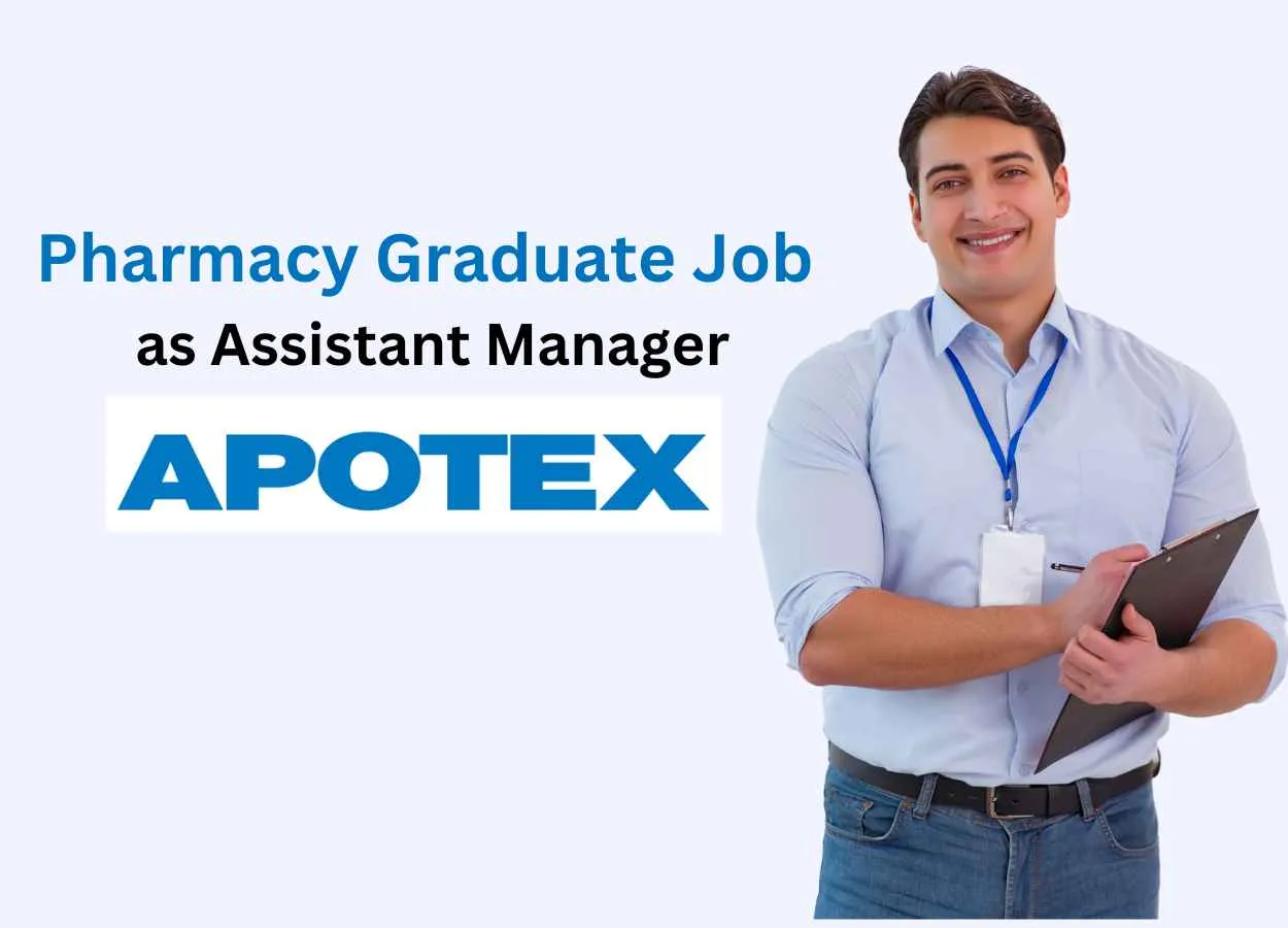 Pharmacy Graduate Job as Assistant Manager at Apotex Inc