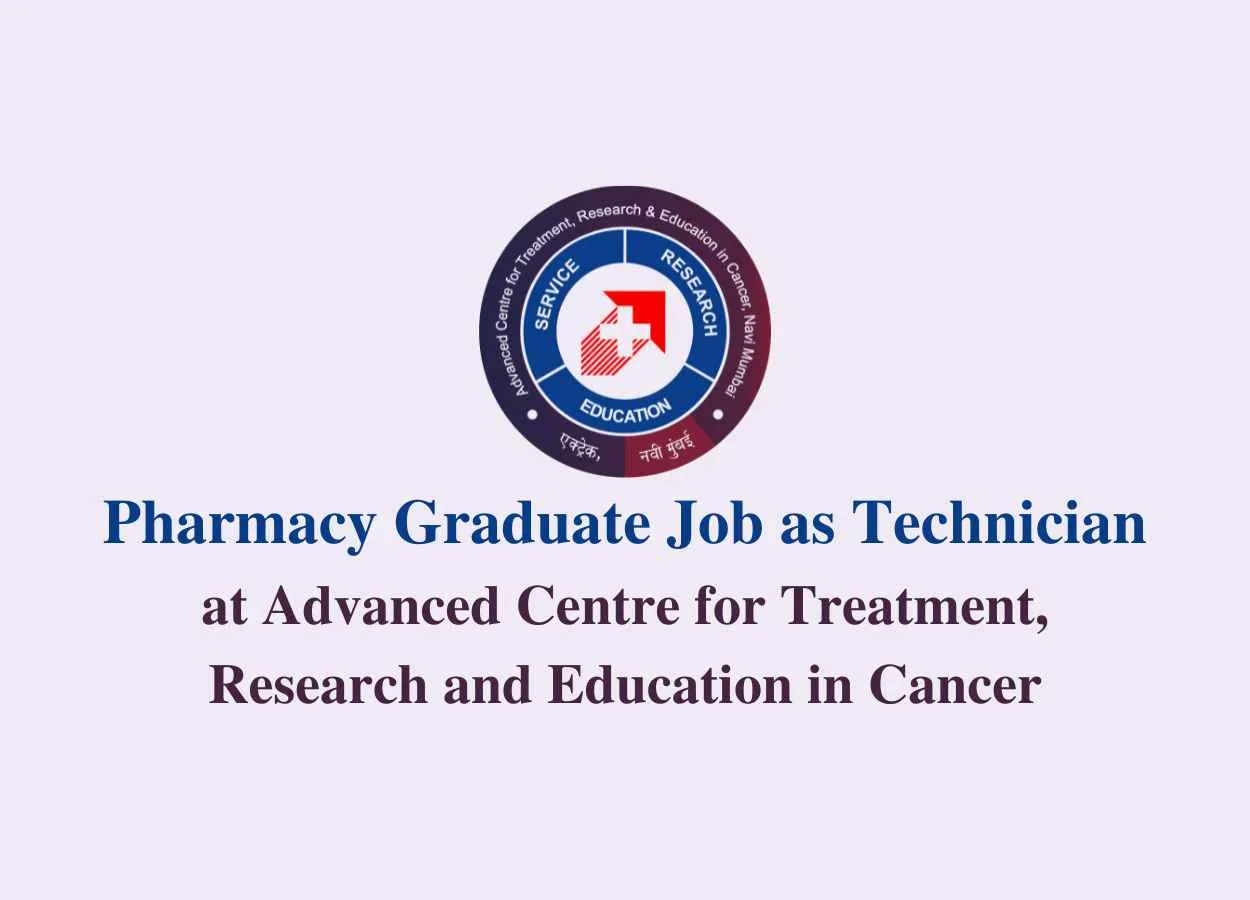 Pharmacy Graduate Job as Technician at ACTREC
