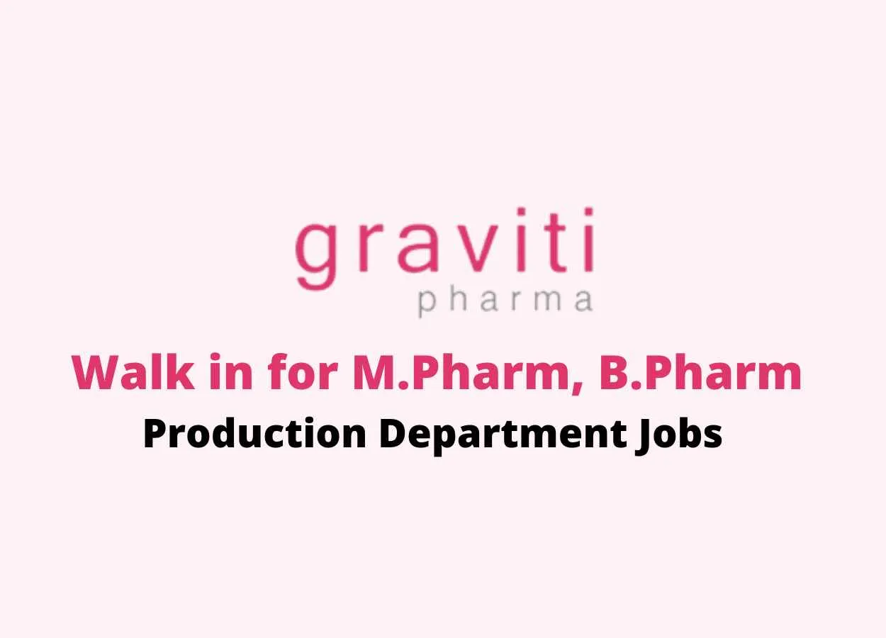 Production Department Jobs at Graviti Pharma